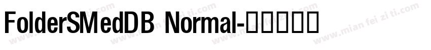 FolderSMedDB Normal字体转换